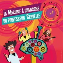 La machine à chansons du Pr. Cervelle